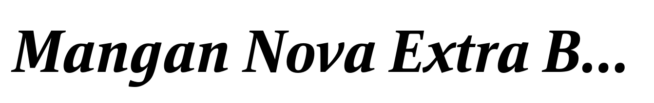 Mangan Nova Extra Bold Italic